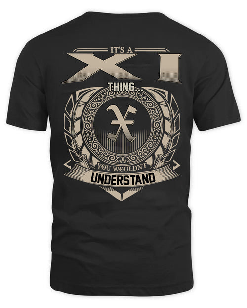 XI HH88-K2–Personalized Name Quote Apparel “It’s a/an NAME Thing You Wouldn’t Understand”