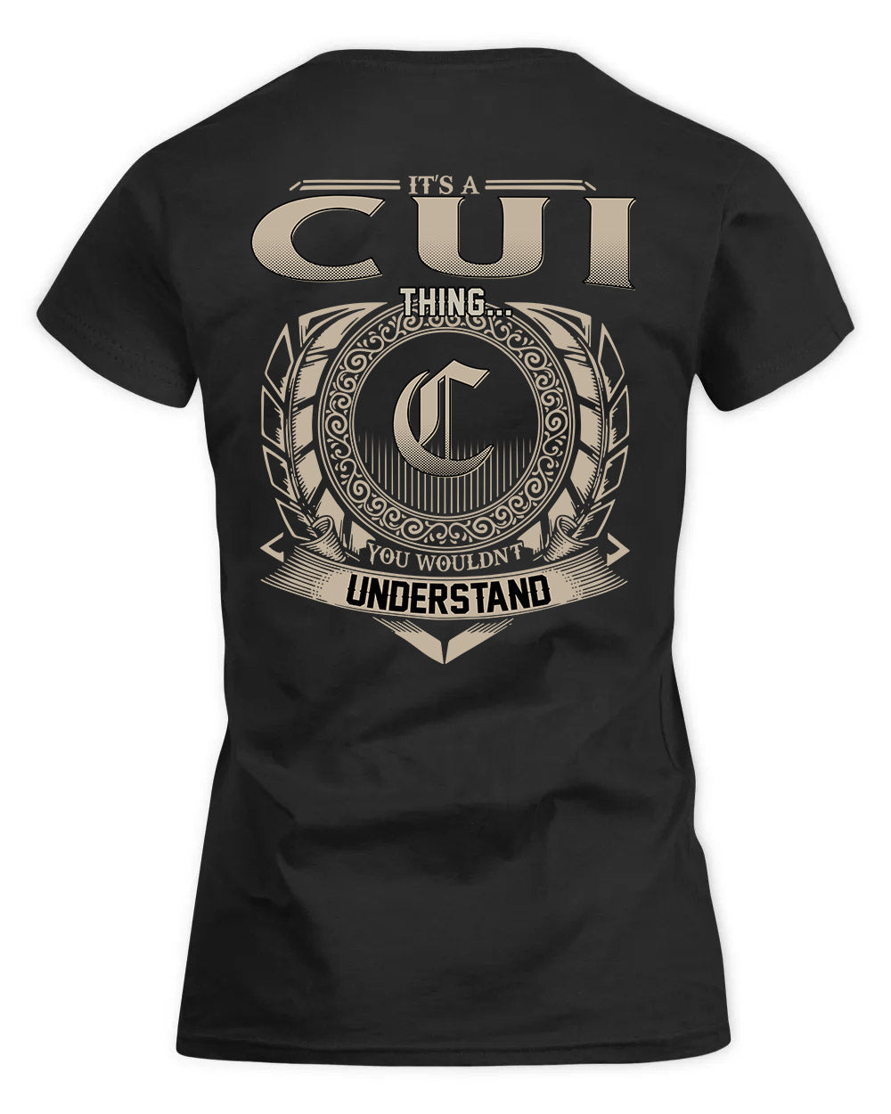 CUI HH88-K2–Personalized Name Quote Apparel “It’s a/an NAME Thing You Wouldn’t Understand”