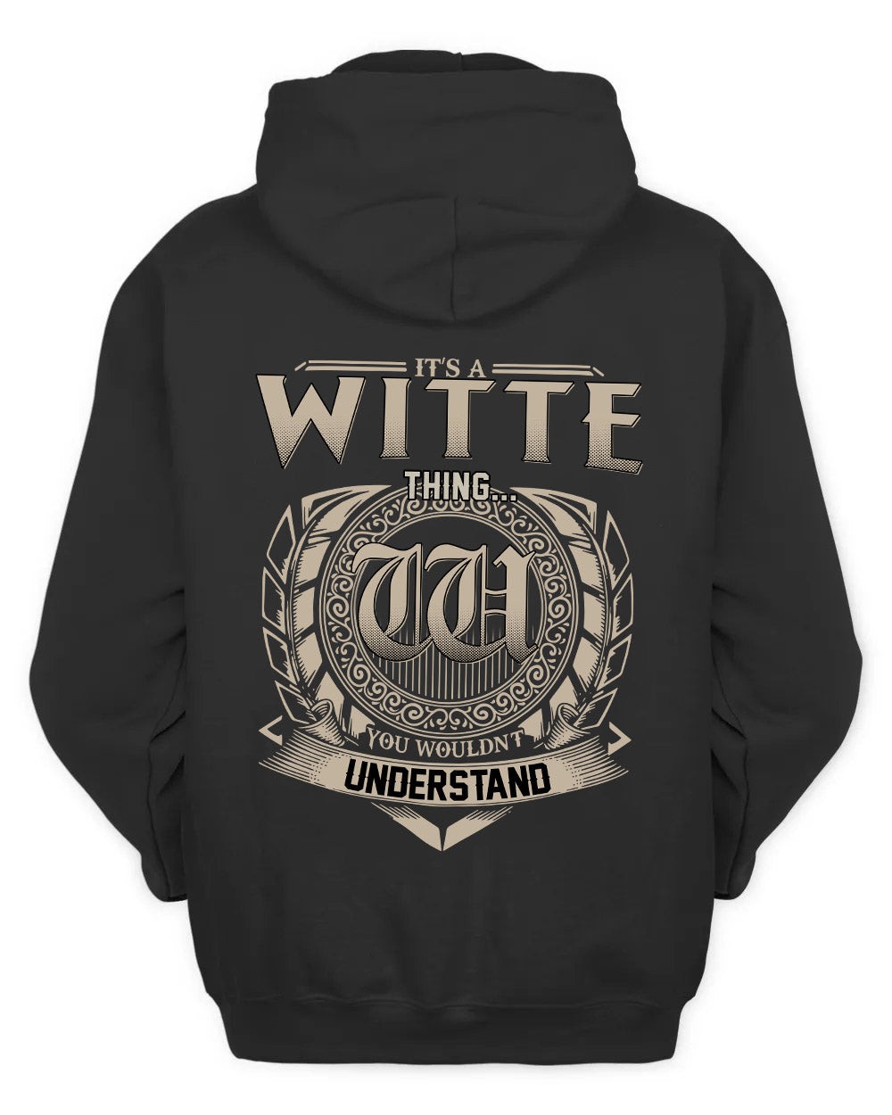 WITTE HH88-K2–Personalized Name Quote Apparel “It’s a/an NAME Thing You Wouldn’t Understand”