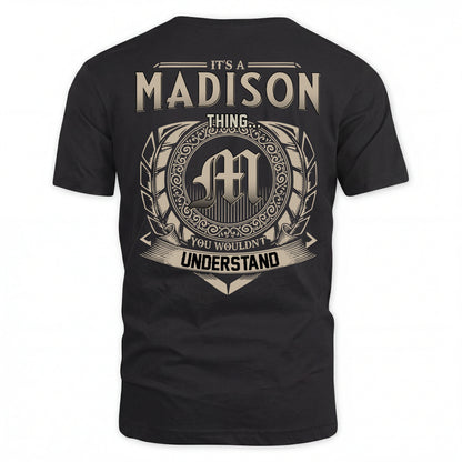 MADISON HH88-K2–Personalized Name Quote Apparel “It’s an NAME Thing You Wouldn’t Understand”