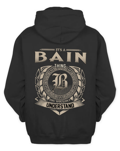 BAIN HH88-K2–Personalized Name Quote Apparel “It’s a/an NAME Thing You Wouldn’t Understand”