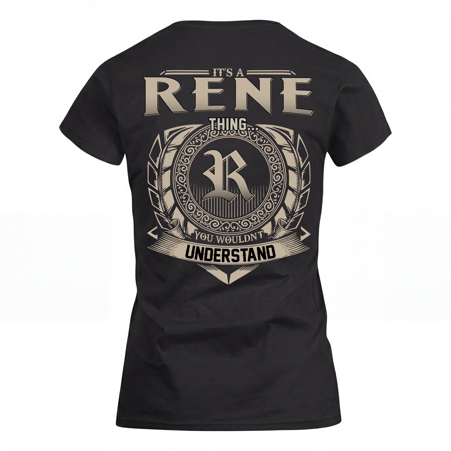 RENE HH88-K2–Personalized Name Quote Apparel “It’s an NAME Thing You Wouldn’t Understand”