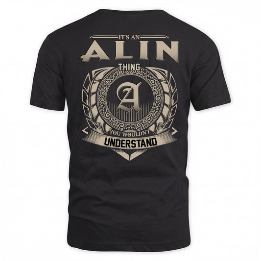 ALIN HH88-K2–Personalized Name Quote Apparel “It’s a/an NAME Thing You Wouldn’t Understand”