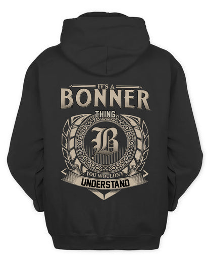 BONNER HH88-K2–Personalized Name Quote Apparel “It’s a/an NAME Thing You Wouldn’t Understand”