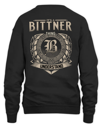 BITTNER HH88-K2–Personalized Name Quote Apparel “It’s a/an NAME Thing You Wouldn’t Understand”