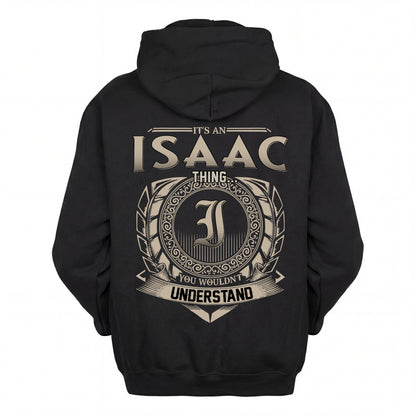 ISAAC HH88-K2–Personalized Name Quote Apparel “It’s an NAME Thing You Wouldn’t Understand”