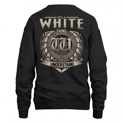 WHITE HH88-K2–Personalized Name Quote Apparel “It’s an NAME Thing You Wouldn’t Understand”
