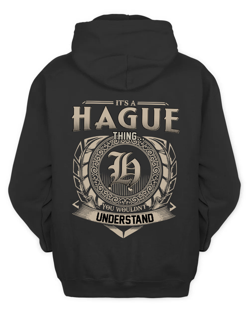 HAGUE HH88-K2–Personalized Name Quote Apparel “It’s a/an NAME Thing You Wouldn’t Understand”