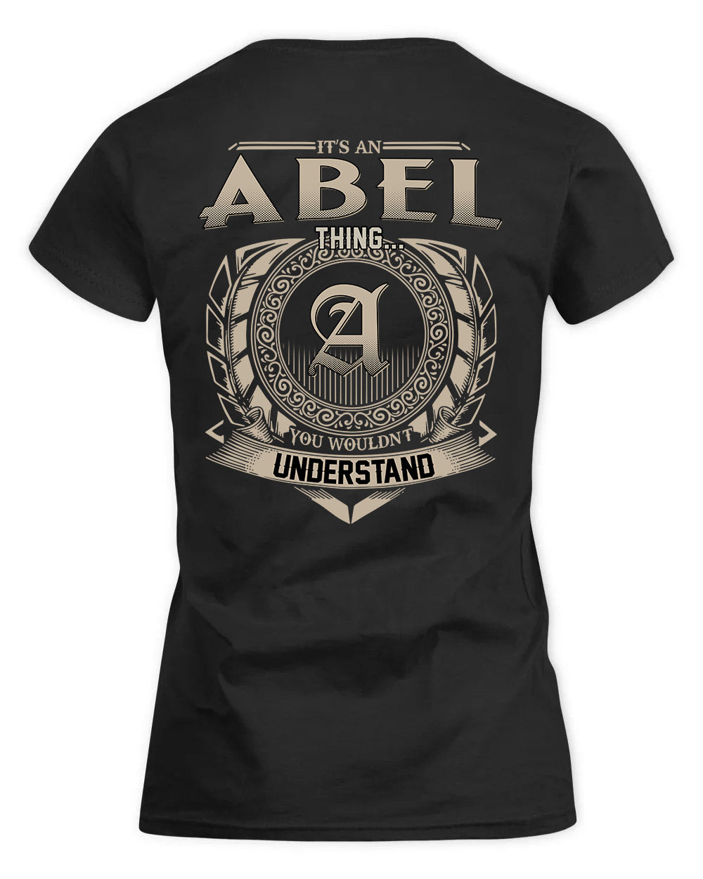 ABEL HH88-K2–Personalized Name Quote Apparel “It’s a/an NAME Thing You Wouldn’t Understand”