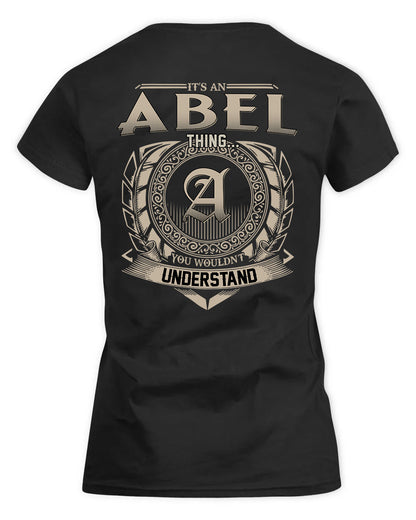 ABEL HH88-K2–Personalized Name Quote Apparel “It’s a/an NAME Thing You Wouldn’t Understand”