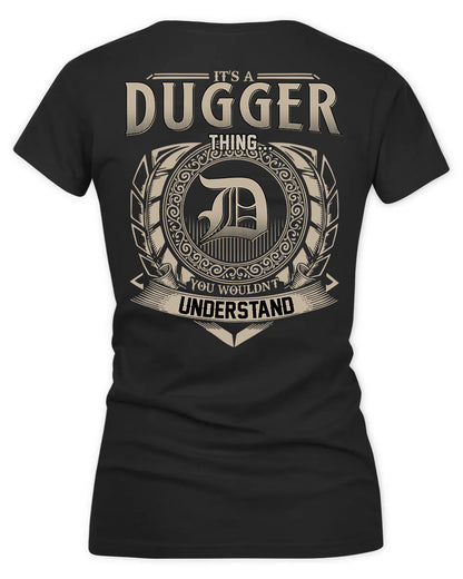 DUGUAY HH88-K2–Personalized Name Quote Apparel “It’s a/an NAME Thing You Wouldn’t Understand”