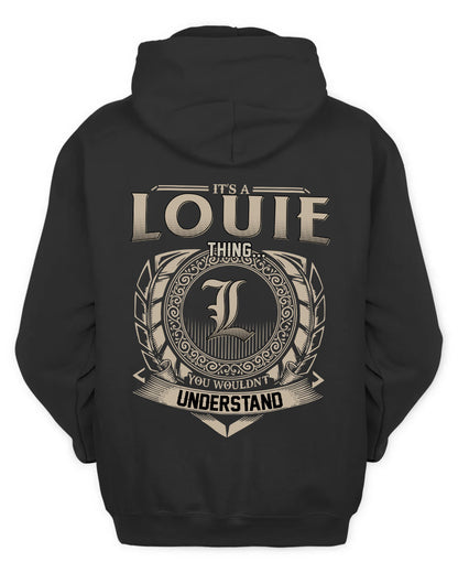 LOUIE HH88-K2–Personalized Name Quote Apparel “It’s a/an NAME Thing You Wouldn’t Understand”