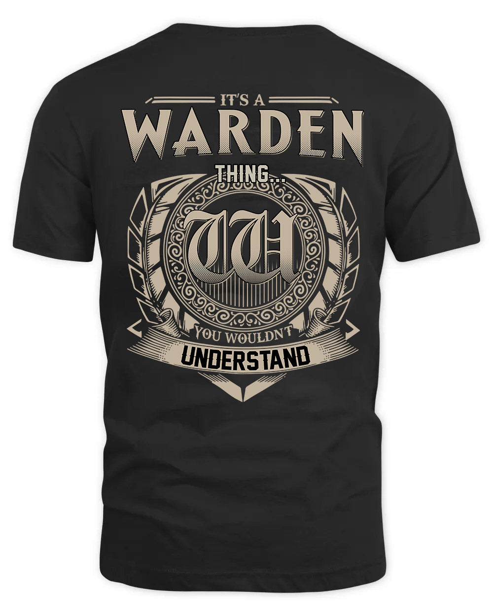 WARDEN HH88-K2–Personalized Name Quote Apparel “It’s a/an NAME Thing You Wouldn’t Understand”