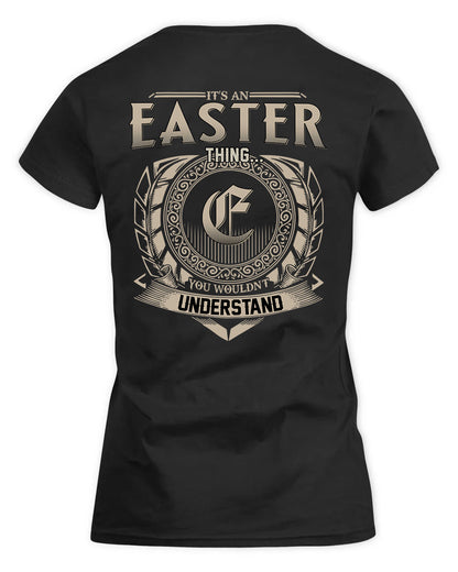 EASTER HH88-K2–Personalized Name Quote Apparel “It’s a/an NAME Thing You Wouldn’t Understand”