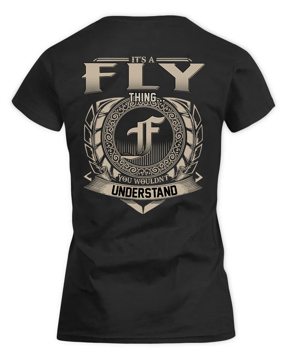 FLY HH88-K2–Personalized Name Quote Apparel “It’s a/an NAME Thing You Wouldn’t Understand”