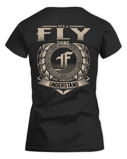 FLY HH88-K2–Personalized Name Quote Apparel “It’s a/an NAME Thing You Wouldn’t Understand”