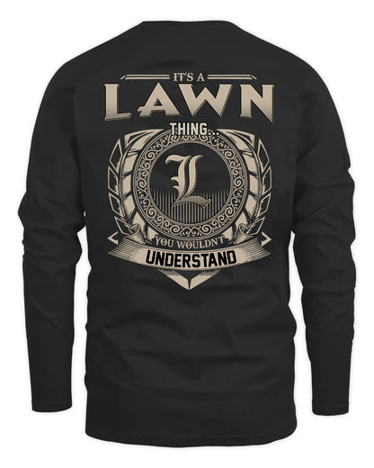 LAWN HH88-K2–Personalized Name Quote Apparel “It’s a/an NAME Thing You Wouldn’t Understand”