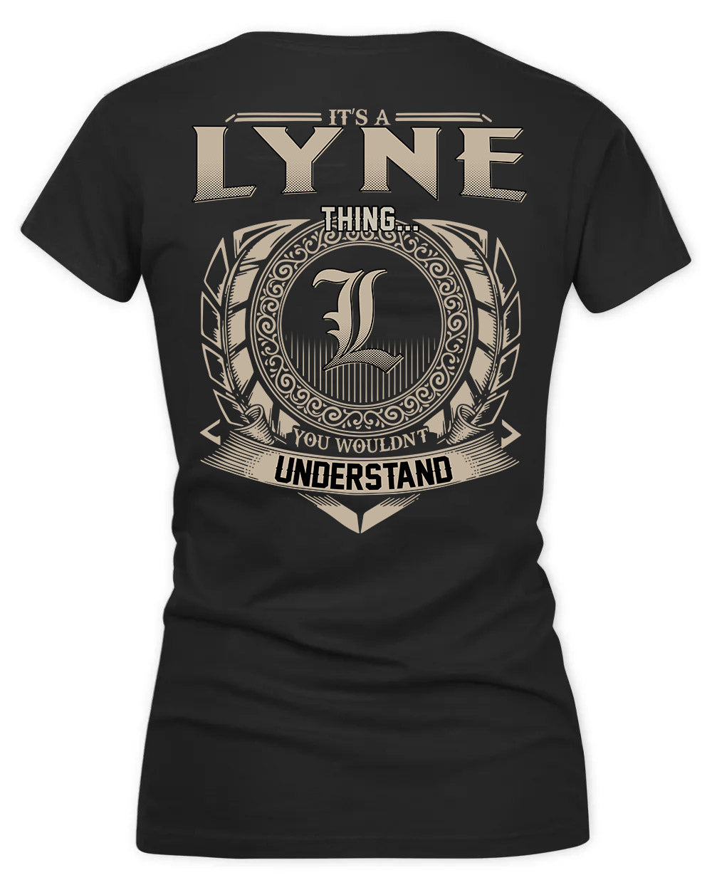 LYON HH88-K2–Personalized Name Quote Apparel “It’s a/an NAME Thing You Wouldn’t Understand”