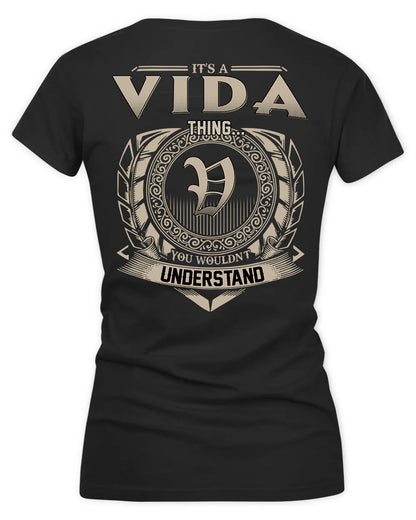 VIDA HH88-K2–Personalized Name Quote Apparel “It’s a/an NAME Thing You Wouldn’t Understand”