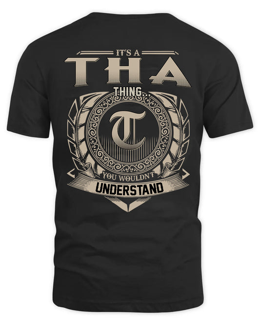 THA HH88-K2–Personalized Name Quote Apparel “It’s a/an NAME Thing You Wouldn’t Understand”
