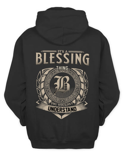 BLESSING HH88-K2–Personalized Name Quote Apparel “It’s a/an NAME Thing You Wouldn’t Understand”