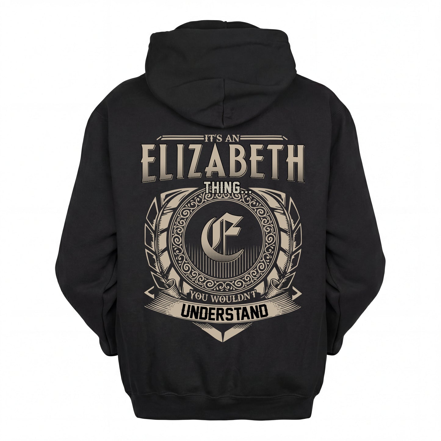 ELIZABETH HH88-K2–Personalized Name Quote Apparel “It’s an NAME Thing You Wouldn’t Understand”