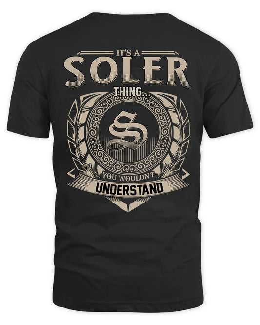 SOLER HH88-K2–Personalized Name Quote Apparel “It’s a/an NAME Thing You Wouldn’t Understand”
