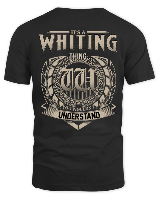 WHITING HH88-K2–Personalized Name Quote Apparel “It’s a/an NAME Thing You Wouldn’t Understand”
