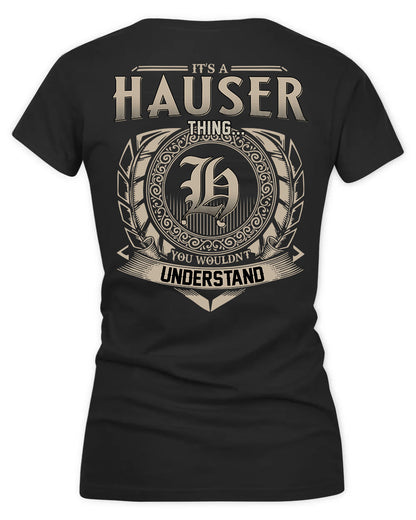 HAVEN HH88-K2–Personalized Name Quote Apparel “It’s a/an NAME Thing You Wouldn’t Understand”
