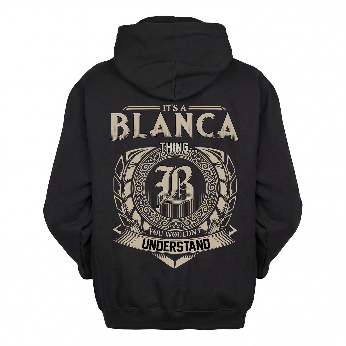 BLANCA HH88-K2–Personalized Name Quote Apparel “It’s an NAME Thing You Wouldn’t Understand”