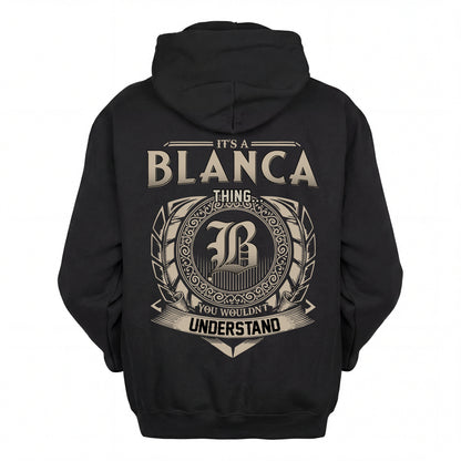 BLANCA HH88-K2–Personalized Name Quote Apparel “It’s an NAME Thing You Wouldn’t Understand”