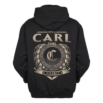 CARL HH88-K2–Personalized Name Quote Apparel “It’s an NAME Thing You Wouldn’t Understand”