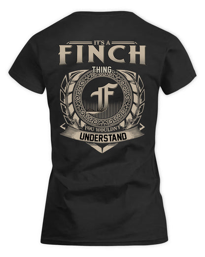 FINCH HH88-K2–Personalized Name Quote Apparel “It’s a/an NAME Thing You Wouldn’t Understand”