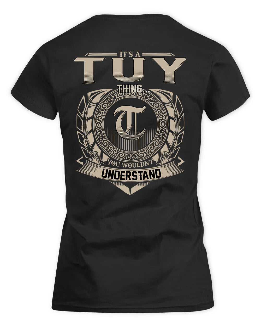 TYLOR HH88-K2–Personalized Name Quote Apparel “It’s a/an NAME Thing You Wouldn’t Understand”