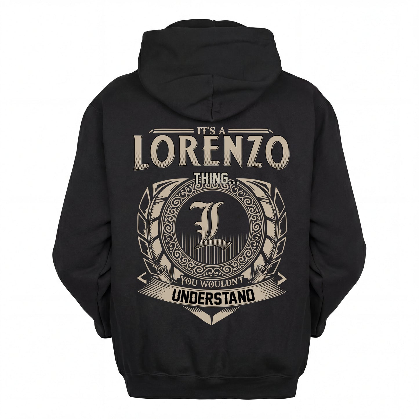 LORENZO HH88-K2–Personalized Name Quote Apparel “It’s an NAME Thing You Wouldn’t Understand”