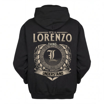 LORENZO HH88-K2–Personalized Name Quote Apparel “It’s an NAME Thing You Wouldn’t Understand”