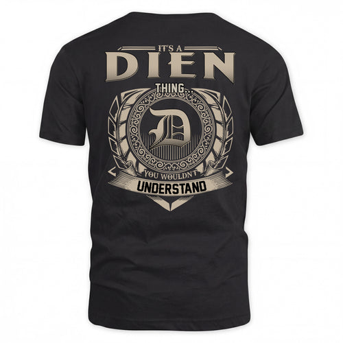 DIEN HH88-K2–Personalized Name Quote Apparel “It’s a/an NAME Thing You Wouldn’t Understand”