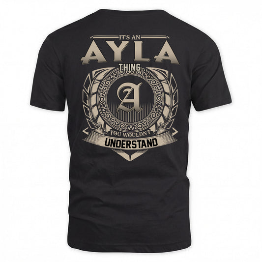 AYLA HH88-K2–Personalized Name Quote Apparel “It’s a/an NAME Thing You Wouldn’t Understand”