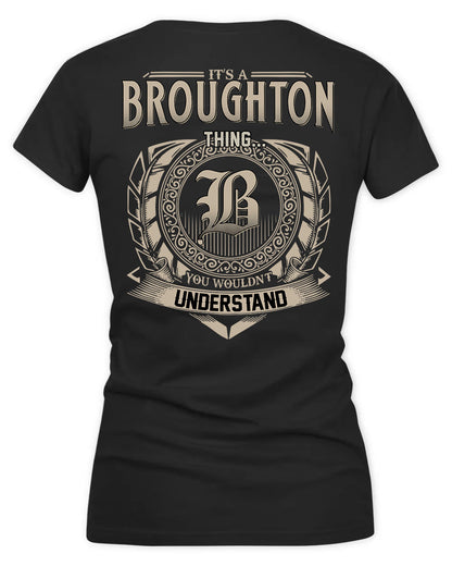 BROUGHTON HH88-K2–Personalized Name Quote Apparel “It’s a/an NAME Thing You Wouldn’t Understand”
