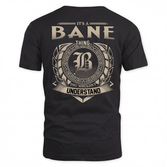 BANE HH88-K2–Personalized Name Quote Apparel “It’s a/an NAME Thing You Wouldn’t Understand”
