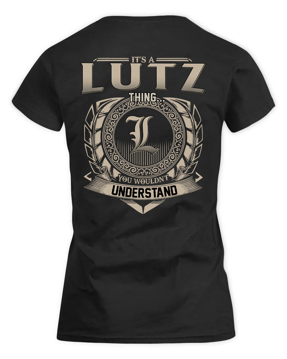 LUTZ HH88-K2–Personalized Name Quote Apparel “It’s a/an NAME Thing You Wouldn’t Understand”
