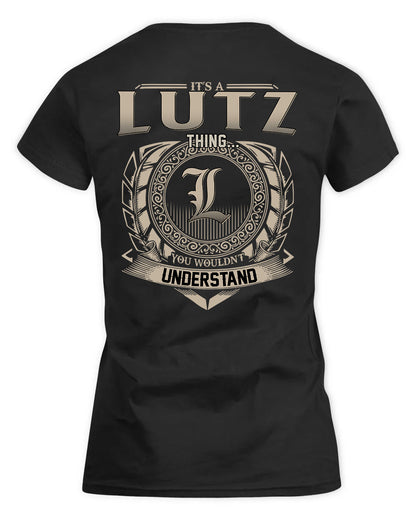LUTZ HH88-K2–Personalized Name Quote Apparel “It’s a/an NAME Thing You Wouldn’t Understand”