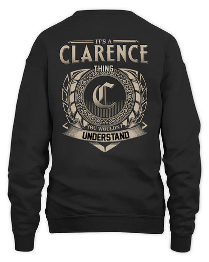 CLARENCE HH88-K2–Personalized Name Quote Apparel “It’s a/an NAME Thing You Wouldn’t Understand”