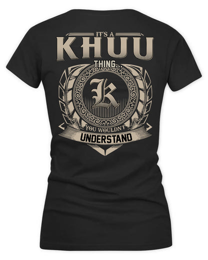 KIA HH88-K2–Personalized Name Quote Apparel “It’s a/an NAME Thing You Wouldn’t Understand”