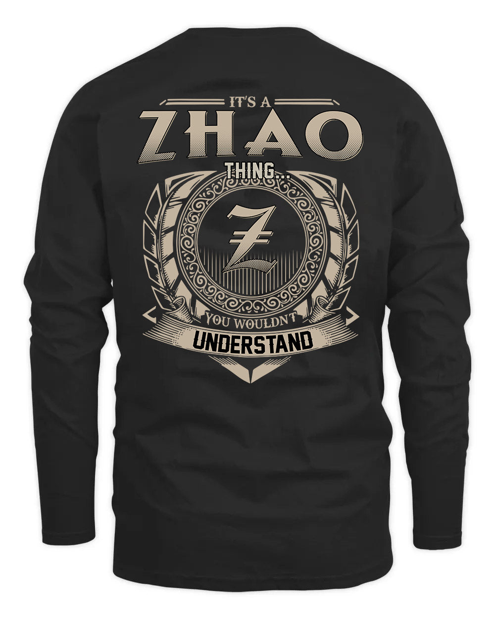 ZHAO HH88-K2–Personalized Name Quote Apparel “It’s a/an NAME Thing You Wouldn’t Understand”