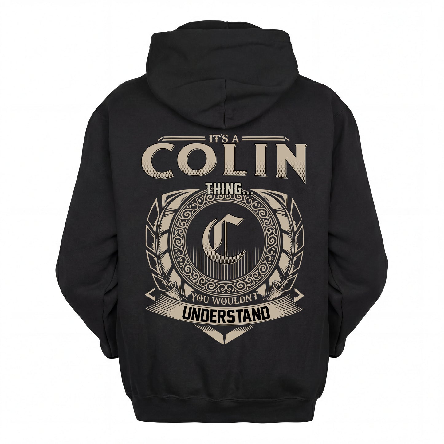 COLIN HH88-K2–Personalized Name Quote Apparel “It’s an NAME Thing You Wouldn’t Understand”