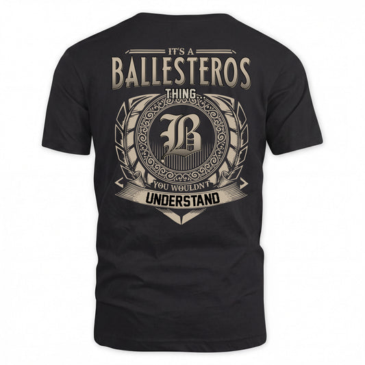 BALLESTEROS HH88-K2–Personalized Name Quote Apparel “It’s a/an NAME Thing You Wouldn’t Understand”