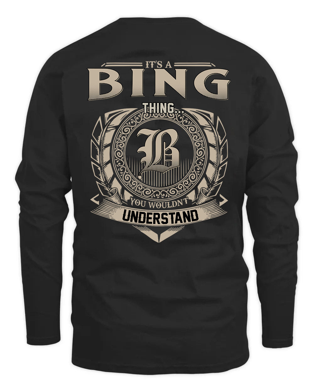 BING HH88-K2–Personalized Name Quote Apparel “It’s a/an NAME Thing You Wouldn’t Understand”