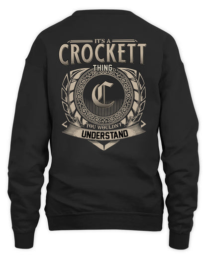CROCKETT HH88-K2–Personalized Name Quote Apparel “It’s a/an NAME Thing You Wouldn’t Understand”