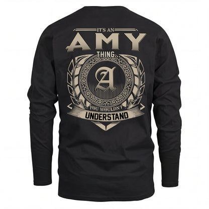 AMY HH88-K2–Personalized Name Quote Apparel “It’s an NAME Thing You Wouldn’t Understand”